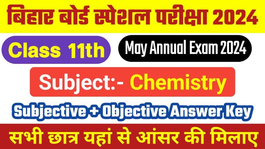 Bihar Board 11th Chemistry May Annual Exam 2024 Answer Key