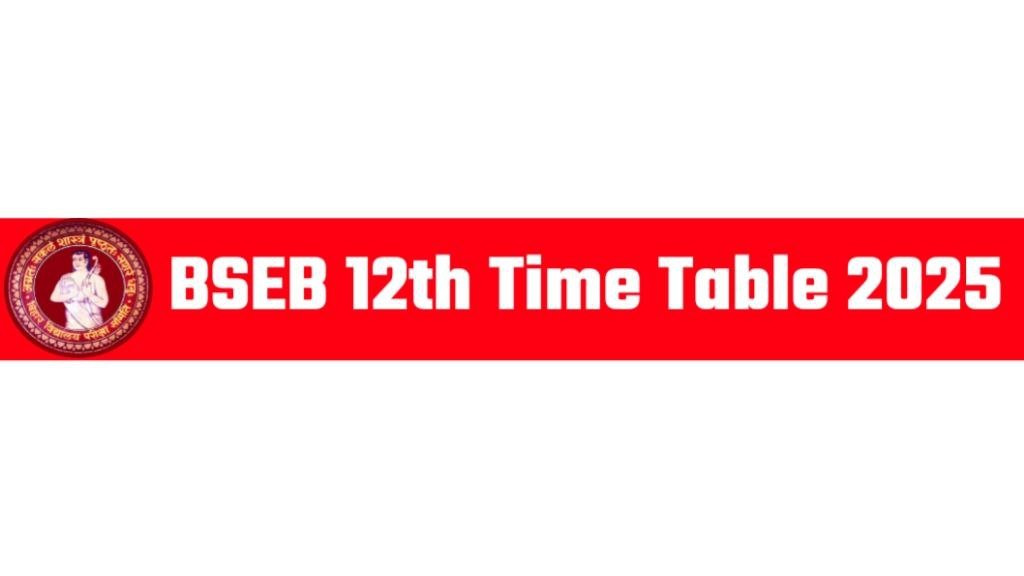 BSEB 12th Time Table 2025