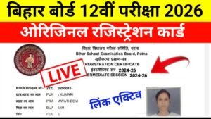 Bihar Board 12th Original Registration Card 2026